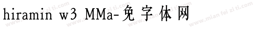 hiramin w3 MMa字体转换